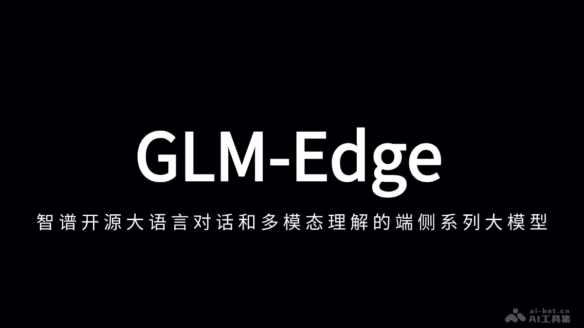 GLM-Edge